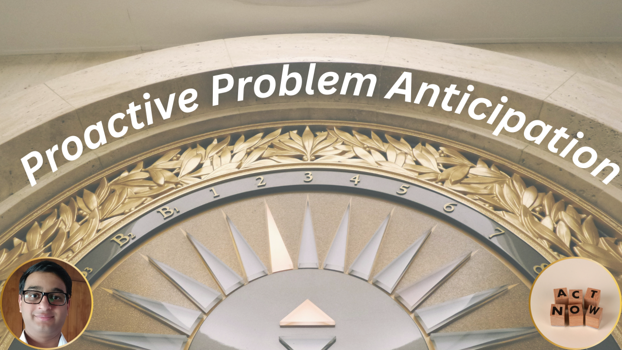 Proactive Problem Anticipation